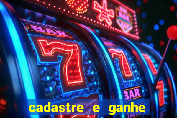 cadastre e ganhe 20 reais